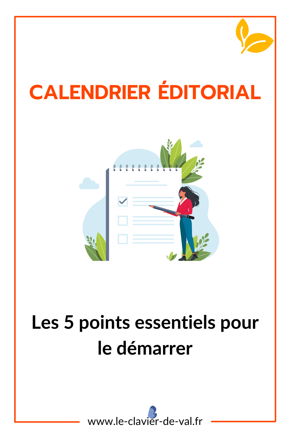 5 points essentiels pour démarrer son calendrier éditorial