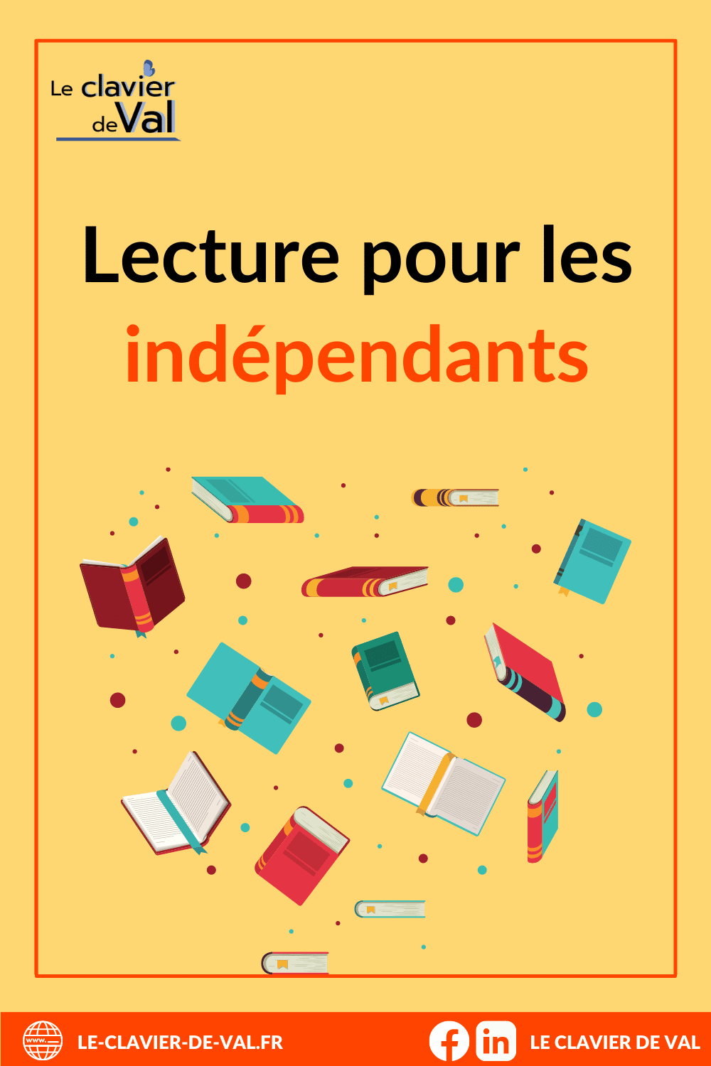 Lecture pour les indépendants Epingle 2 Le clavier de Val